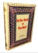 KUR'AN-I KERİM VE YÜCE MEÂLİ (RAHLE BOY)