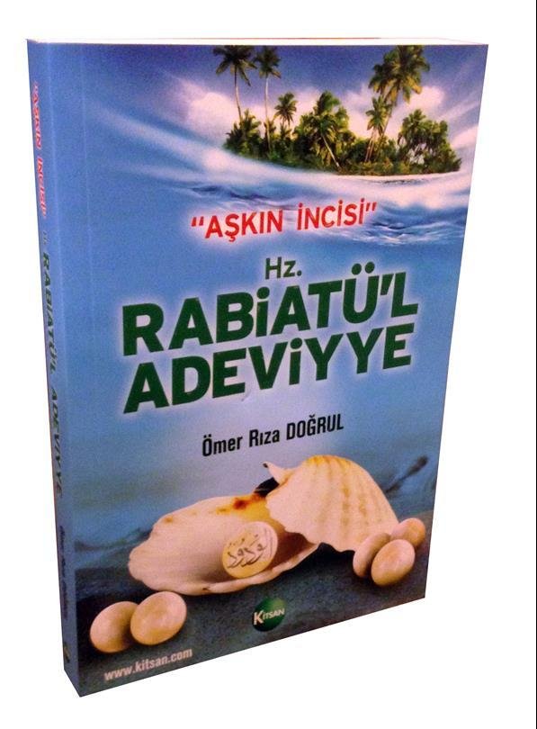 Aşkın İncisi Hz. RABİATÜL ADEVİYYE