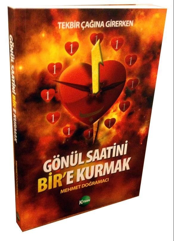 GÖNÜL SAATİNİ BİR'E KURMAK